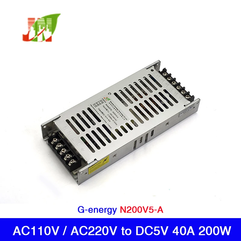 G-energy тонкий N200V5-A тонкий светодиодный дисплей Источник питания AC 220V / AC110V to DC5V 40A 200W 220V AC входное напряжение