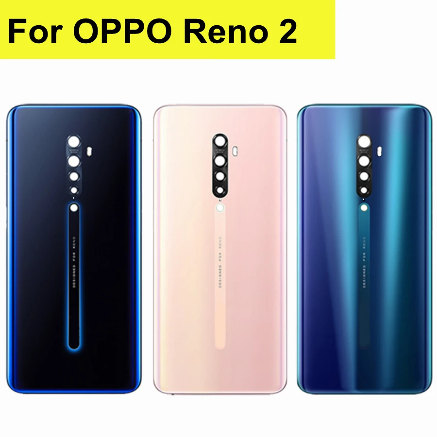 

Новинка, Крышка батарейного отсека 6,5 дюйма для Oppo Reno2 Reno 2, Крышка батарейного отсека RENO 2, чехол, Задняя стеклянная крышка объектива для OPPO Reno 2, задняя крышка