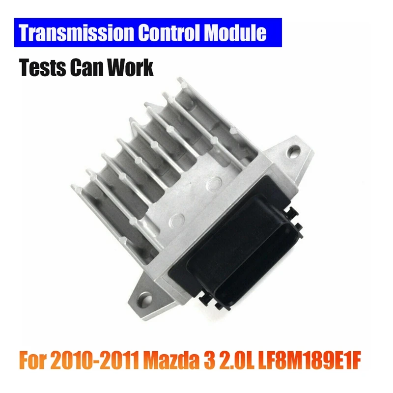 

Модуль управления трансмиссией TCM TCU, сменные детали для 2010 -2011 Mazda 3 2.0L LF8M189E1F, 1 шт. (тесты могут работать высокого качества)