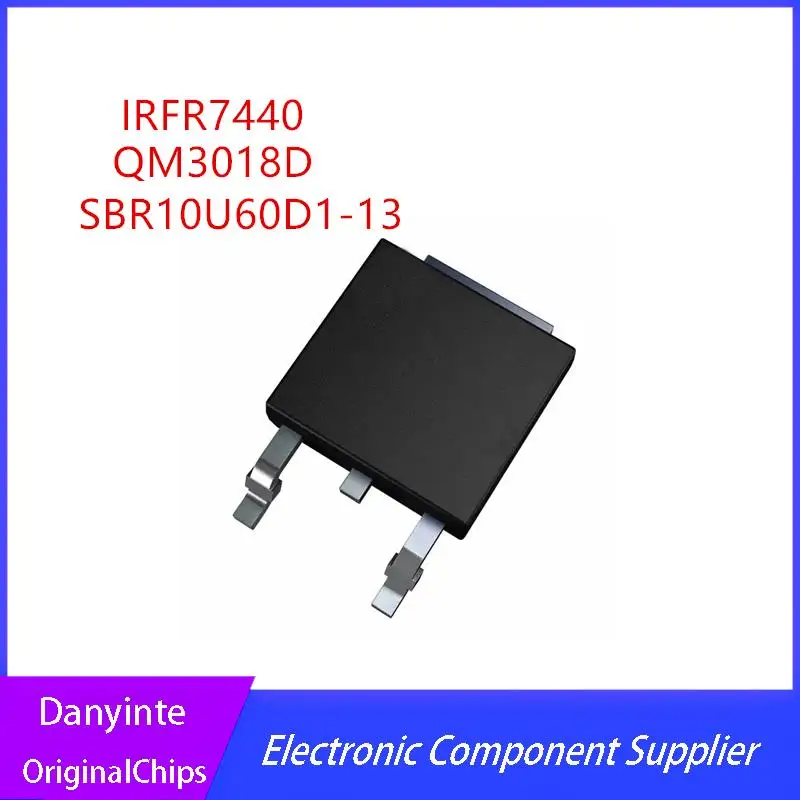 

Новинка 50 шт./лот FR7440 IRFR7440 M3018D QM3018D SBR10U60D1-13 TO-252