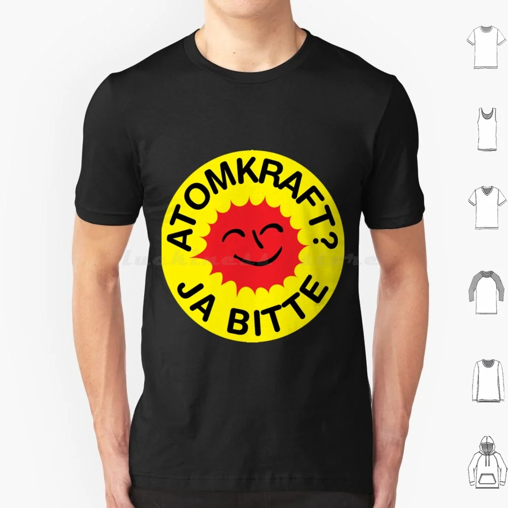 Atomkraft ? Ja Bitte! T Shirt Big Size 100% Cotton Bitte Pro Nuclear Nucleair Nucleaire Atom