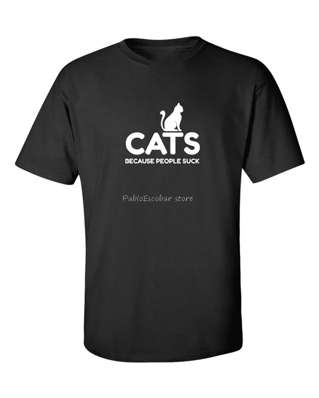 

Cats Because People Suck Funny Mens T Shirt Cat Lover Pets Gift Humour Fun Basic Models Tee Shirt men summer tshirt