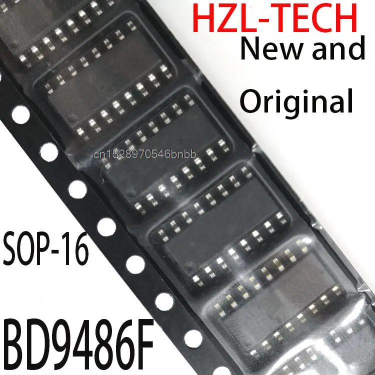 5 шт., новые и оригинальные светодиодные драйверы, модель SOP-16 BD9486 SOP16 IC BD9486F