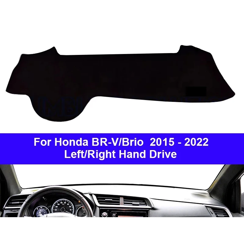 

Для Honda BR-V BRV Brio 2015-2022 левый/правый руль 1 шт. коврики для приборной панели автомобиля солнцезащитный козырек для приборной панели