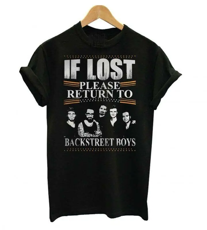 

If Lost Please Return To Backstreet Boy Cotton T-Shirt Tee Shirts