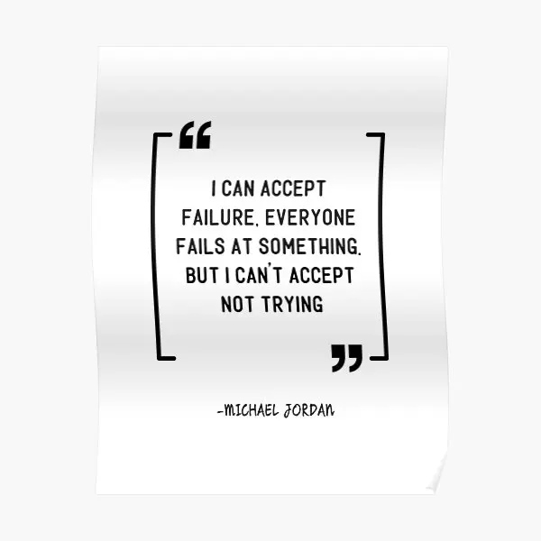 

I Can Accept Failure Everyone Fails At Poster Art Vintage Decor Decoration Wall Funny Print Home Painting Mural Modern No Frame