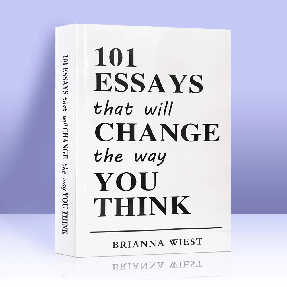 

101 Essays That Will Change The Way You Think By Brianna Wiest Books English Books for Adults Inspirational Encourage Cogitation