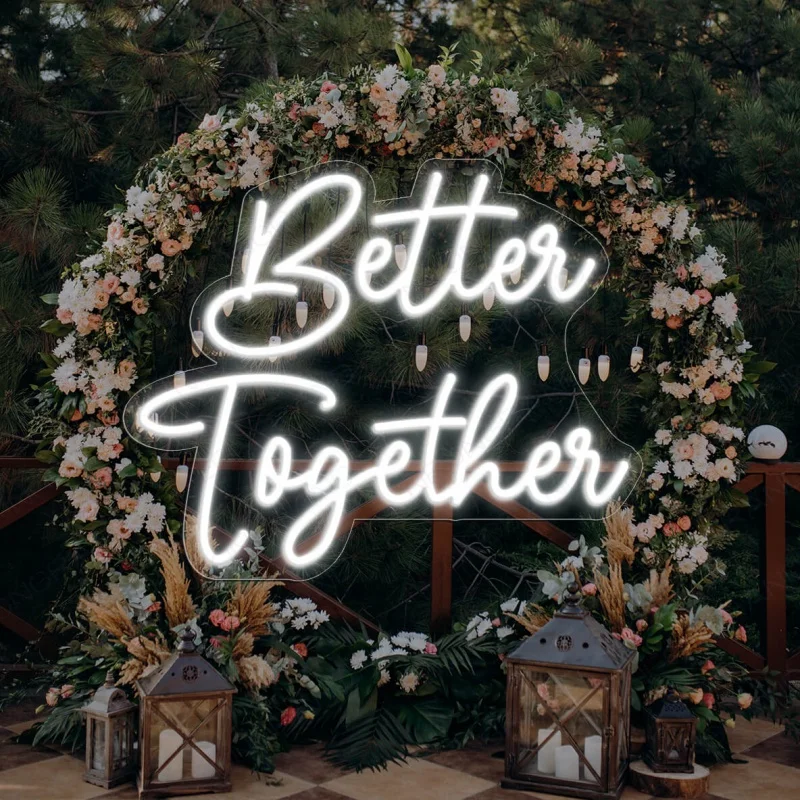 

Manufacturer Custom Better Together Letters Flex Acrylic Neon Sign Light Led Neon Sign Better Together Wedding Decor