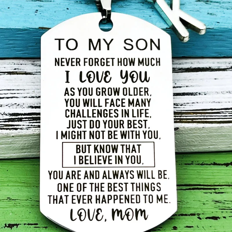 

Son Gifts From Mom To My Son I Love You Keychain Gift for Him Boys Men Inspirational Quote Engraved Pendant Keyring Tags Present
