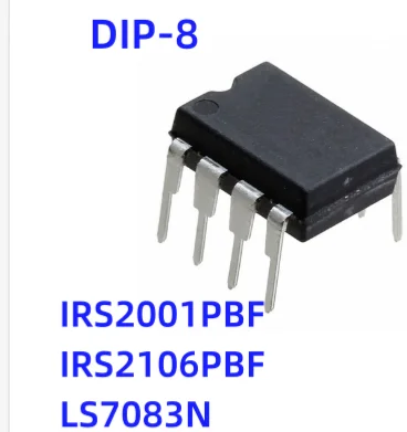 5-10 шт./Лот Новый IRS2001PBF IRS2001 S2001 IRS2106PBF IRS2106 LS7083 LS7083N DIP-8