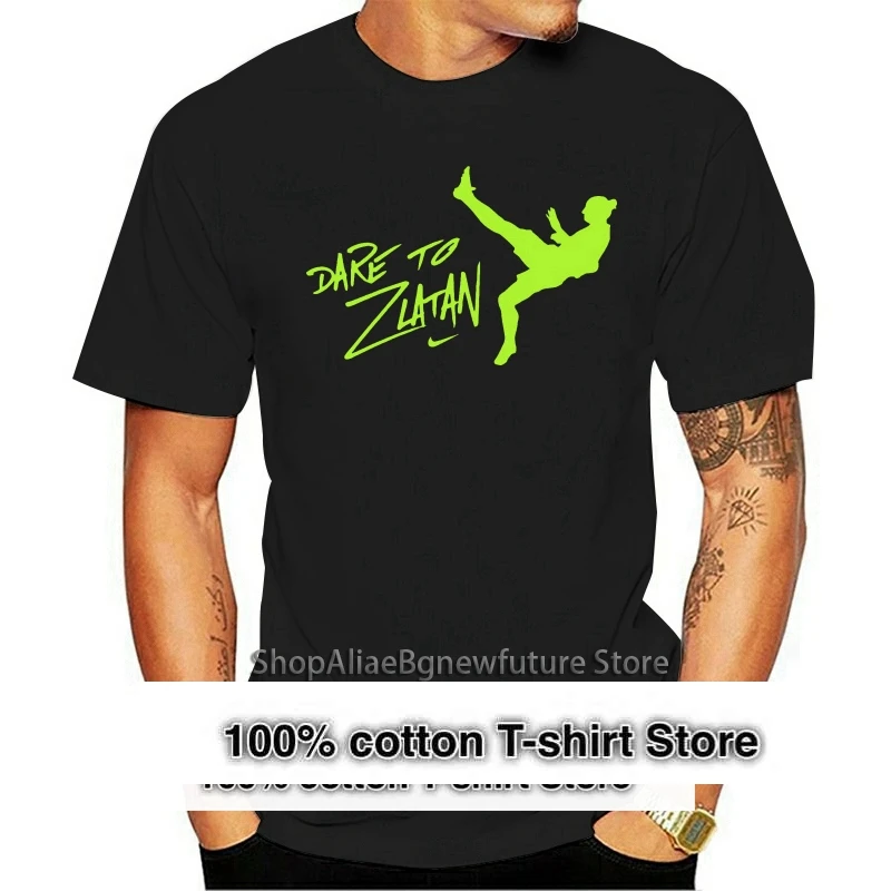 

Dare To Zlatan Soccer T Shirt T-Shirt Tee