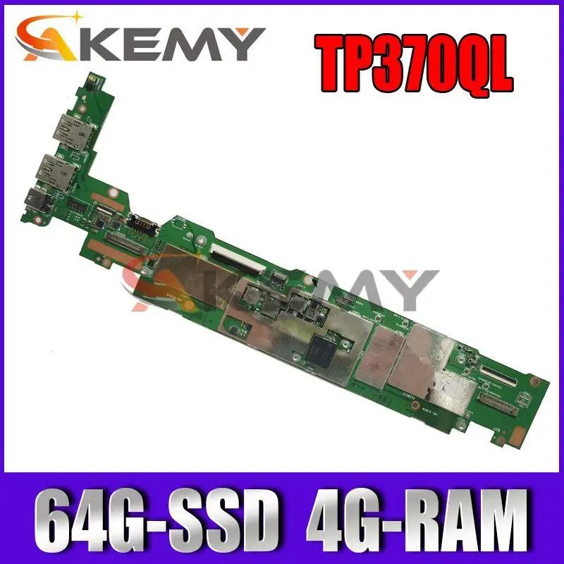 

Материнская плата для ноутбука TP370QL MAIN_BD._ 4G/MSM8998 64G-SSD Материнская плата ASUS TP370QL TP370Q TP370