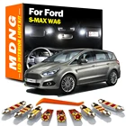 MDNG 11 шт. Canbus для Ford S-MAX WA6 светодиодный внутренняя карта купольная подсветка багажника комплект ламп для номерного знака автомобильные аксессуары
