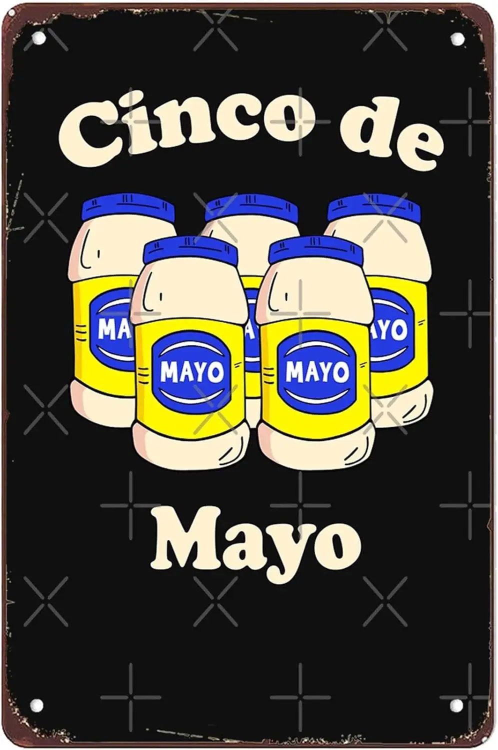 Unny Cnco de Myo 5 Myonnse jrs Sgns Wll Decor Vntge Metl Tn Sgn rt Плакат или Br Oce Bthroom Mn Cve Ktchen Room Decortons