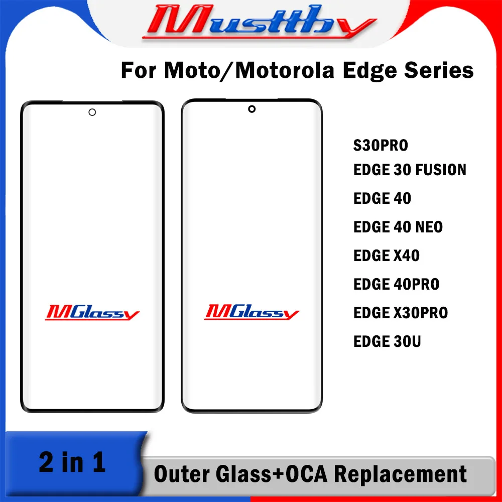 Musttby 5 шт. 1:1 OEM EDGE 40 NEO Внешнее стекло + изогнутый экран OCA для Moto Motorola 30 FUSION X40 40Pro 30U