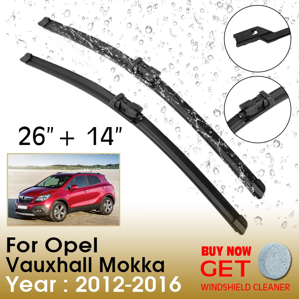 

Щетки стеклоочистителя для Opel Vauxhall Mokka, стеклоочистители для переднего стекла, 26 + 14 дюймов, 2012-2016, аксессуары