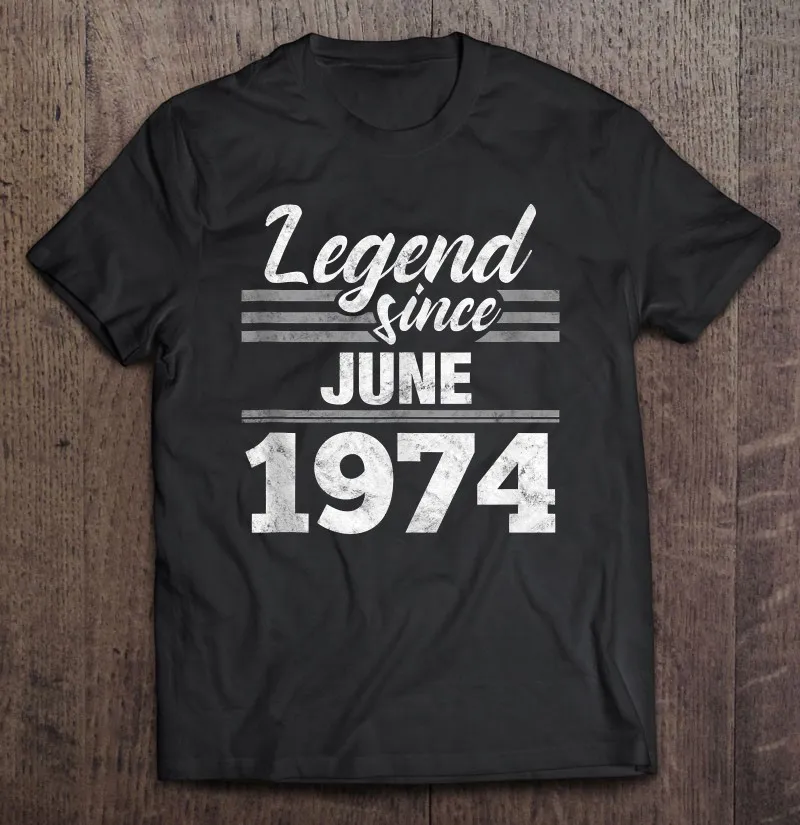 

Футболка мужская с надписью Legend с июня 1974 года, 47-го дня рождения, 47 лет, уличная одежда, блузка манга в Корейском стиле, Милая футболка