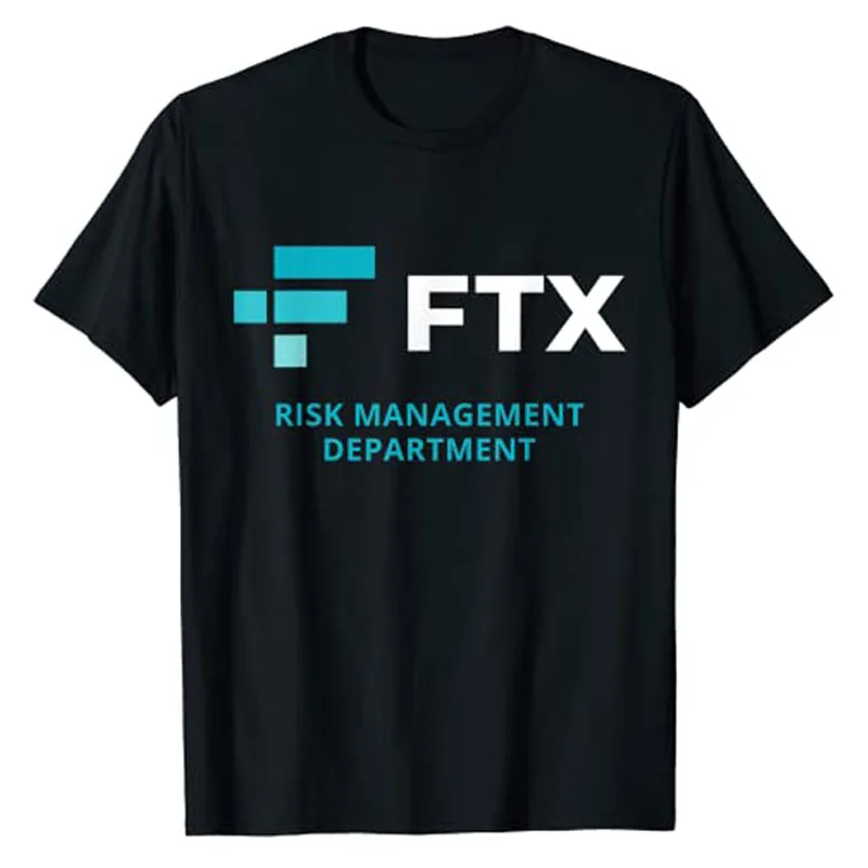 Funny FTX Risk Management Department T-Shirt Cool Letters Printed Sayings Quote Graphic Tee Tops Short Sleeve Blouses Gifts