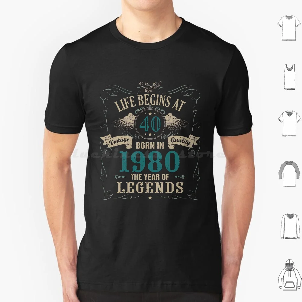 

Life Begins At 40 Vintage Born In Quality 1980 The Year Of Legends T Shirt Cotton Men Women Diy Print 40Th Birthday For Men