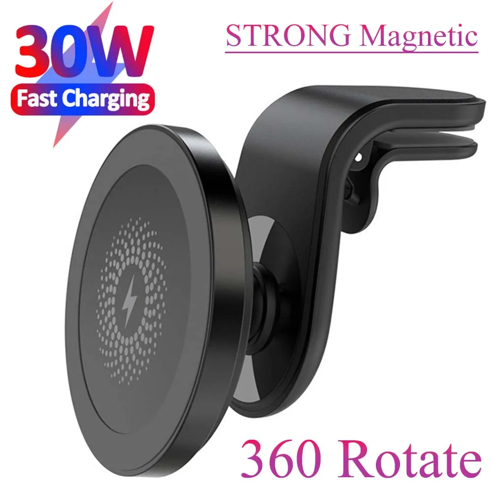 

30W Magnetic Wireless Chargers Car Air Vent Stand Phone Holder Fast Charging For Macsafe iPhone 12 13 Pro Max macsafe QI Charger