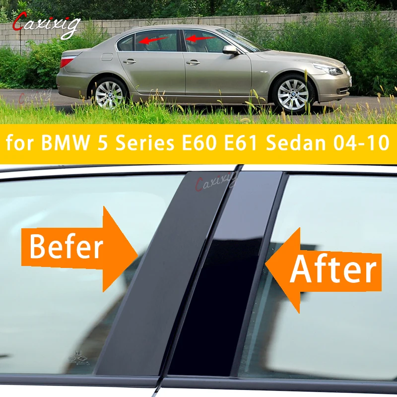 

6PCS Polished Pillar Posts Fit Window Trim Cover BC Column Sticker For BMW 5 Series E60 E61 Sedan 04-10