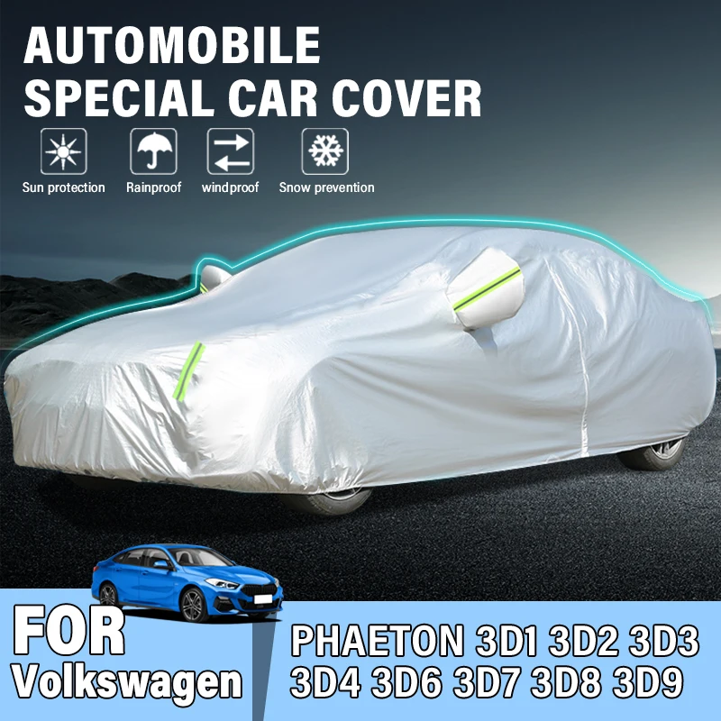 

Full Car Cover Outdoor Protection Car Snow Sunshade Waterproof Dust FOR Volkswagen VW PHAETON 3D1 3D2 3D3 3D4 3D6 3D7 3D8 3D9