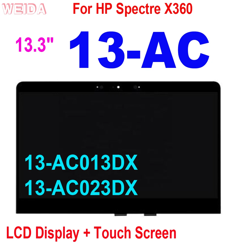 

ЖК-дисплей 13,3 дюйма для HP Specter x360 13-AC Series 13-AC013DX 13-AC023DX, сенсорный экран в сборе для замены ЖК-дисплея HP 13-AC