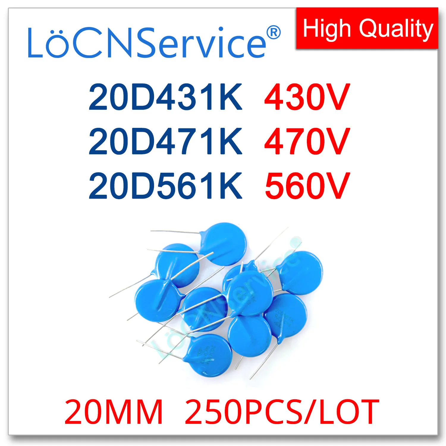 

LoCNService 20MM 250PCS 10% 20D431K 430V 20D471K 470V 20D561K 560V Metal Oxide Varistor Resistor High Quality piezoresistor