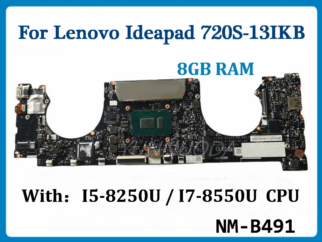 

Оригинальная материнская плата для ноутбука Lenovo Ideapad 720S-13IKB с NM-B491 CPU 8GB RAM ES322 ES323 100% протестирована