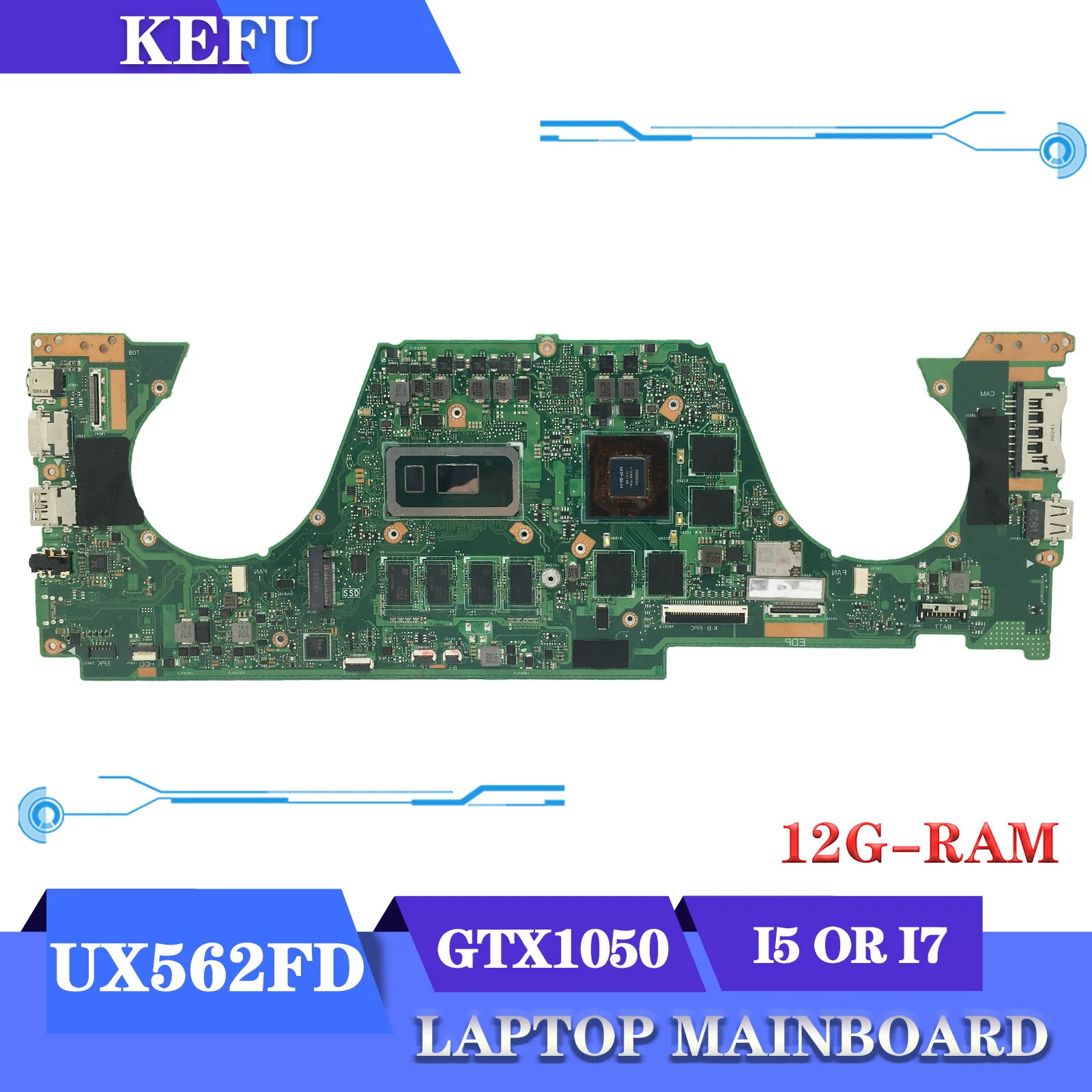 

KEFU Notebook Mainboard UX562FD UX562F UX562 Q547 Q547FD Laptop Motherboard I5-8265U I7-8565U 12G/RAM GTX1050/V2G