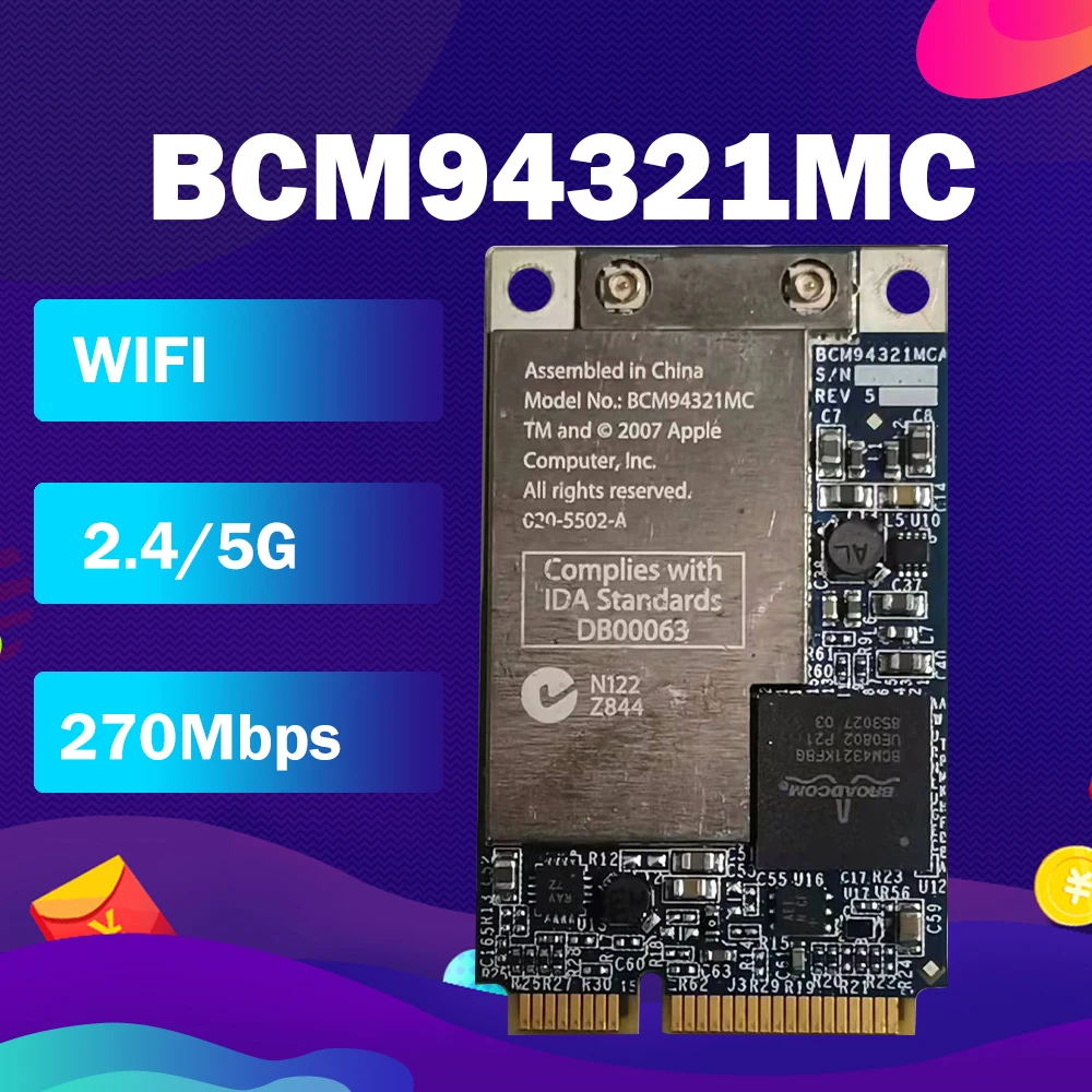 

BroadCom BCM94321MC BCM4321 BCM94321 Mini PCI-e WLAN Wifi Wireless Card for MACBOOK PRO A1181 A1260 A1226 A1150 A1151