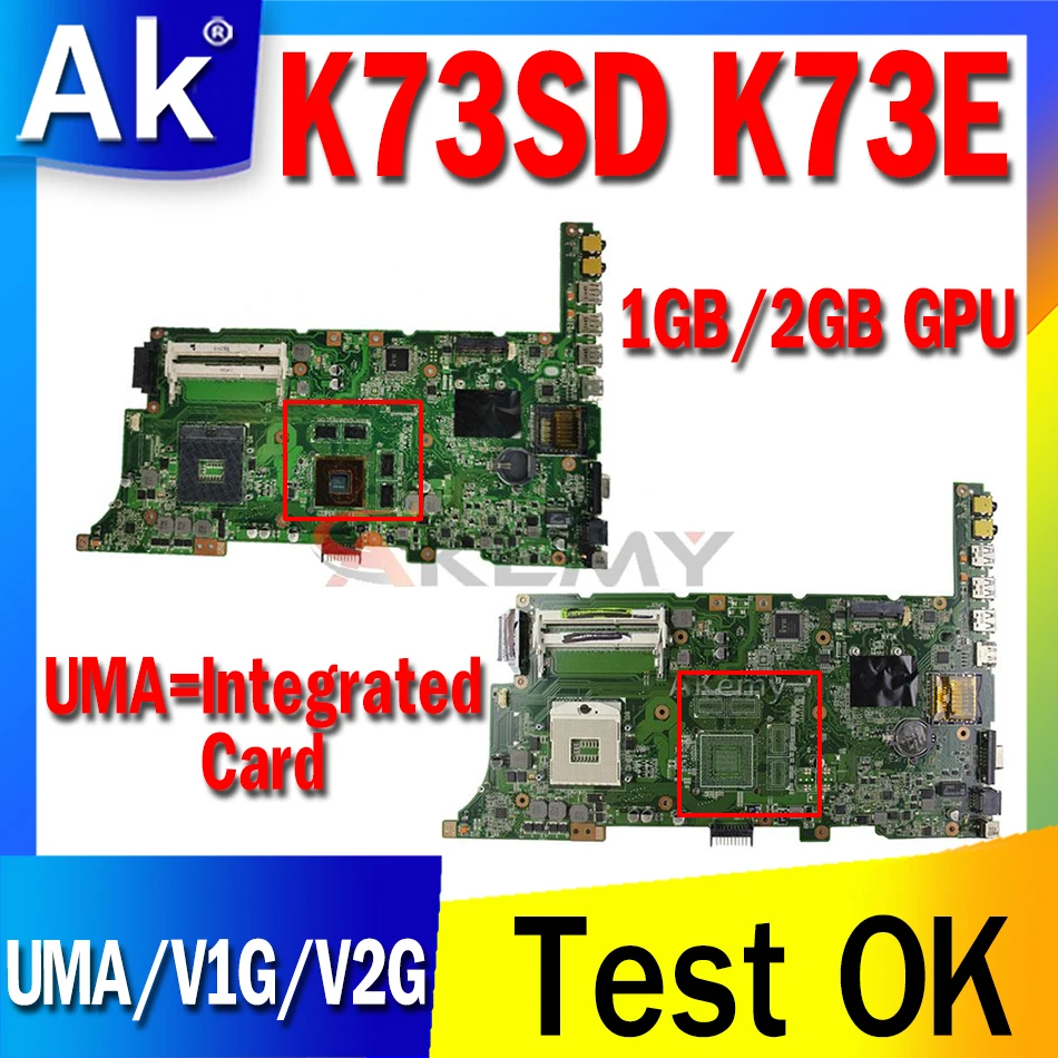 

K73SD K73E материнская плата для ноутбука UMA или 1 ГБ/2 ГБ GPU для ASUS K73SD K73S K73E X73E K73SJ K73SV K73SM оригинальная материнская плата