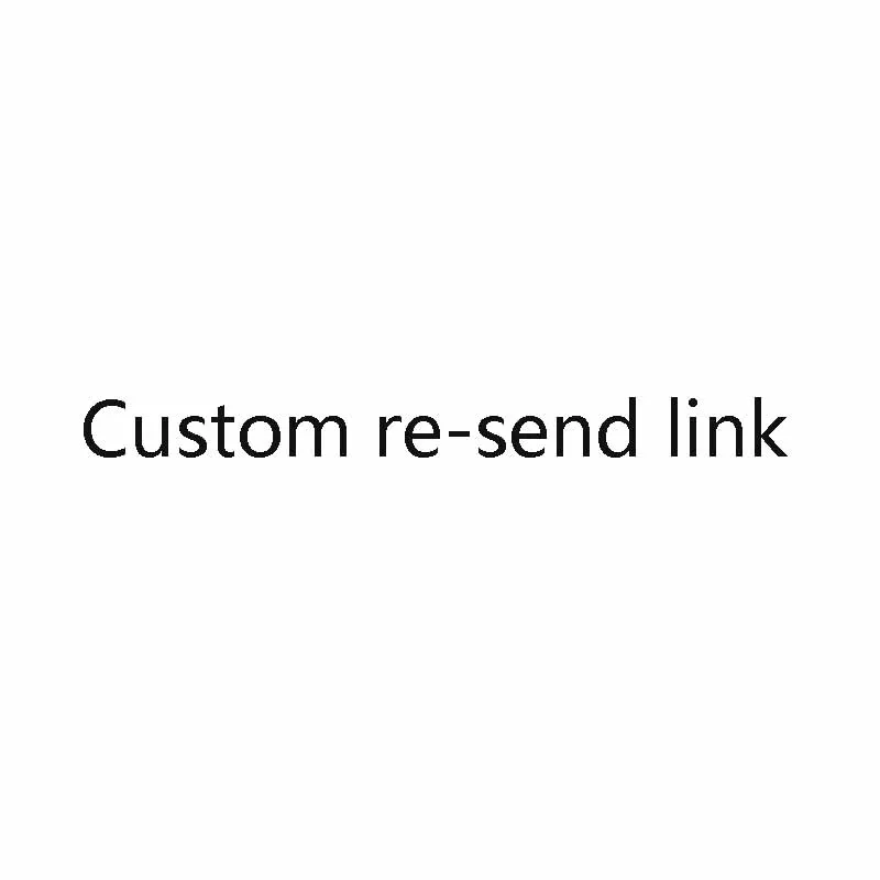 

Custom re-send link
