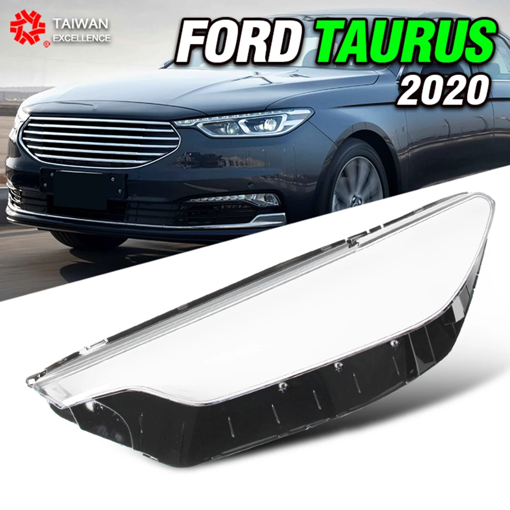 Купи For Ford Taurus 2020 Car Headlamp Cover Replacement Glass Auto Shell Projector Lens Headlight Lens Transparent Lamp за 3,010 рублей в магазине AliExpress