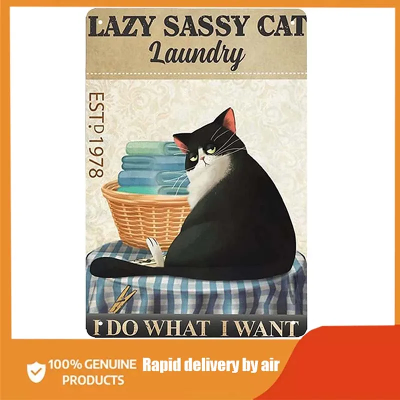 

Black Cat Funny Metal Tin Sign Lazy Sassy Cat Laundry I Do What I Want Poster ,Cat Poster, Laundry Room Decor, Home Decor