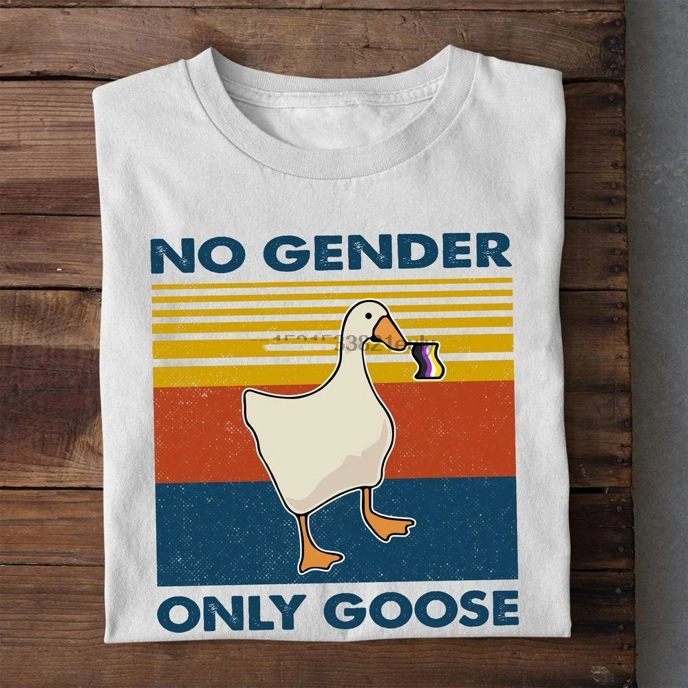 

No Gender Only Goose Shirt Genderqueer & Nonbinary Pride