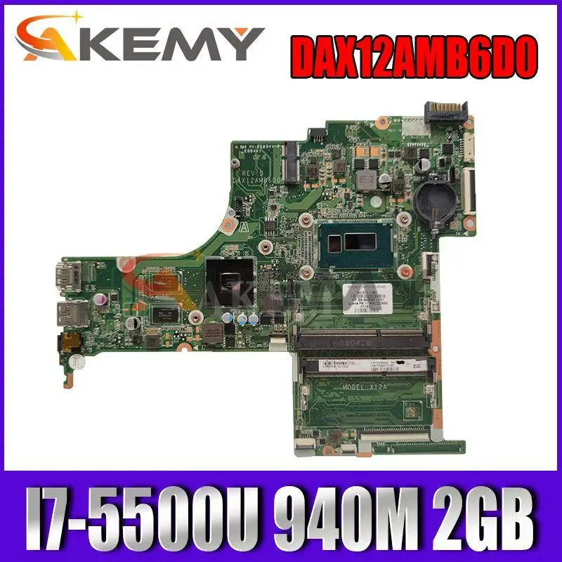 

809045-001 809045-601 For HP Pavilion 15-AB Laptop Motherboard DAX12AMB6D0 SR23W I7-5500U 940M 2GB Motherboard tested 100% work