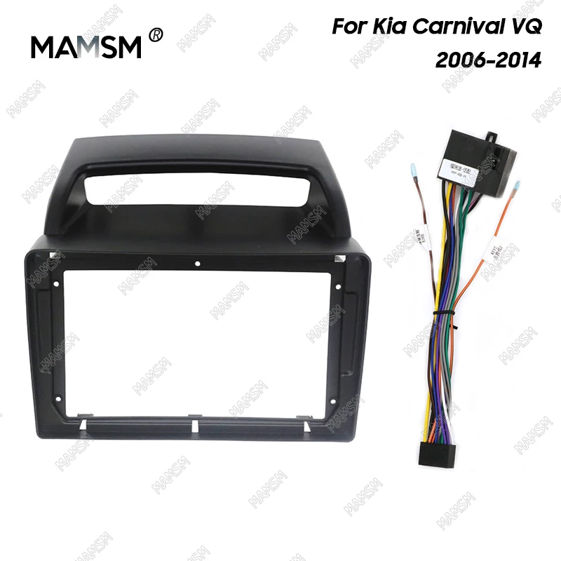 9-дюймовая панель для радиоприемника MAMSM подходит Kia Carnival VQ 2006 2007 2008 2009 -2014