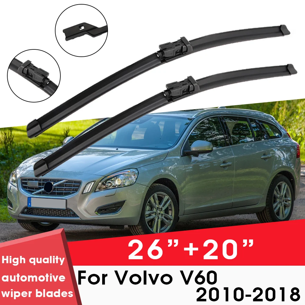 

Car Wiper Blade Blades For Volvo V60 2010-2018 26"+20" Windshield Windscreen Clean Rubber Silicon Cars Wipers Accessories