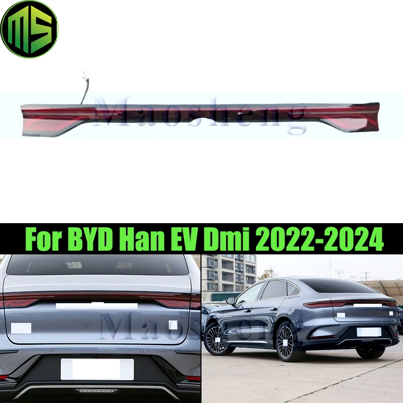 

Задний средний задний фонарь Maosheng для BYD Han EV Han Dmi 2022-2024, задний фонарь, стоп-сигнал, сквозной стоп-сигнал