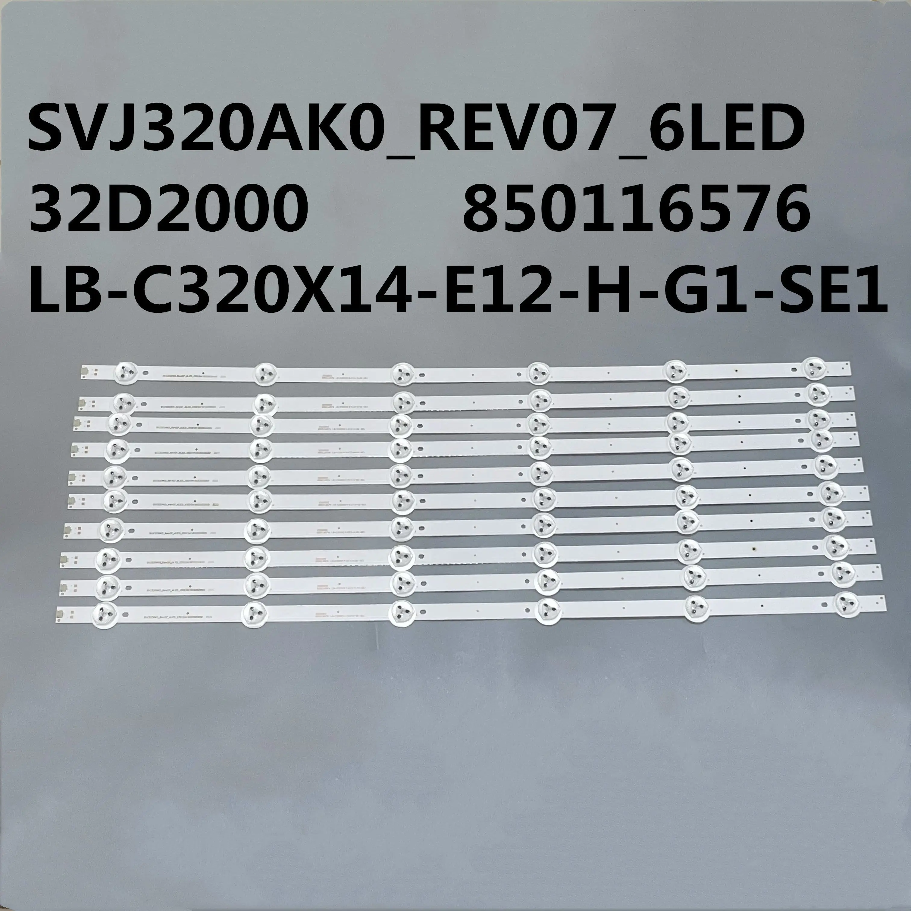 

3PCS/LOT LED Backlight Strip for SVJ320AK3 SVJ320AG2 32D2000 SVJ320AL1 SVJ320AK0- Rev07-6LED-150106 LB-C320X14-E12 LED32D7200