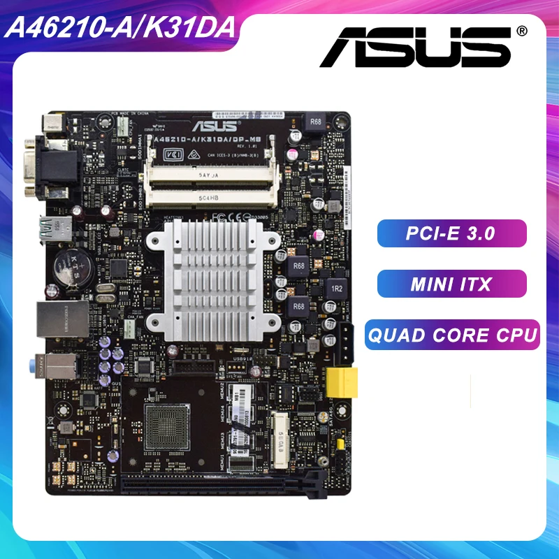 

ASUS A46210-A/K31DA/DP_MB материнская плата DDR3 Материнская плата Mini ITX Quad Core CPU VGA USB2.0 SATA2 PCI-E X16 слот