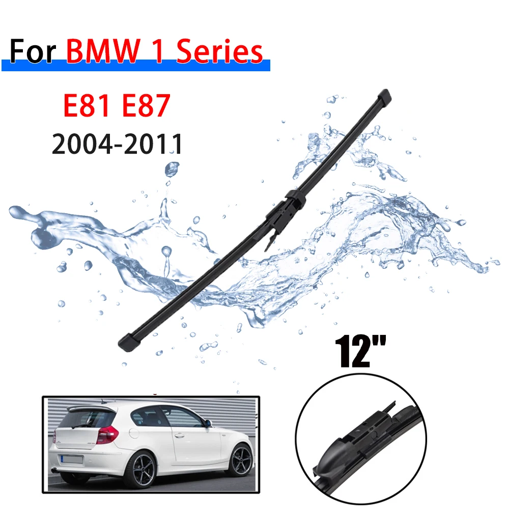 

12" Rear Wiper Blade For BMW 1 Series 116i 116d 118i 118d 120i 120d 123d 130i E81 E87 2004 - 2011 Windshield Windscreen Window