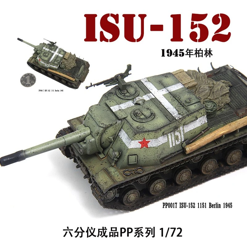 

Sextant Repaint Series 1/72 WWII Soviet Union ISU-152 ISU152 1945 Berlin PP0017Military Children Toy Boys' Gift Finished Model