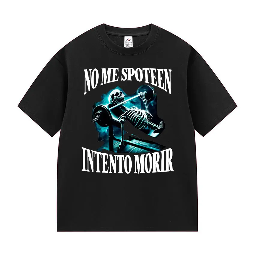 NO ME SPOTEEN INTENTO MORIR Футболка со скелетом для спортзала Мужская модная футболка с