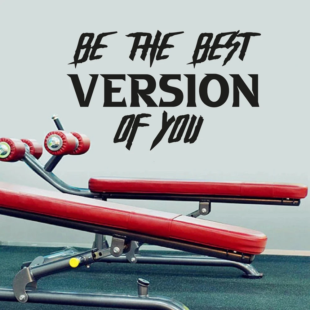 

Be The Best Version Of You Quotes Wall Decals Sport Motivation Workout Fitness Motivation Stickers Gym Decor Vinyl Murals HJ1169