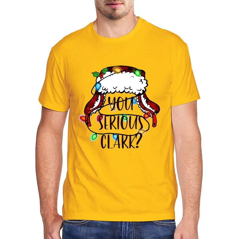 

You Serious Clark T-Shirt Oversized Men Clothing Family Clothes Funny Gifts Christmas Xmas Tee Funny Graphic Short-sleeve Women