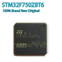 stm32f750z8t6 stm32f750z8 stm32f750 new original stm stm32 stm32f ic mcu lqfp 144