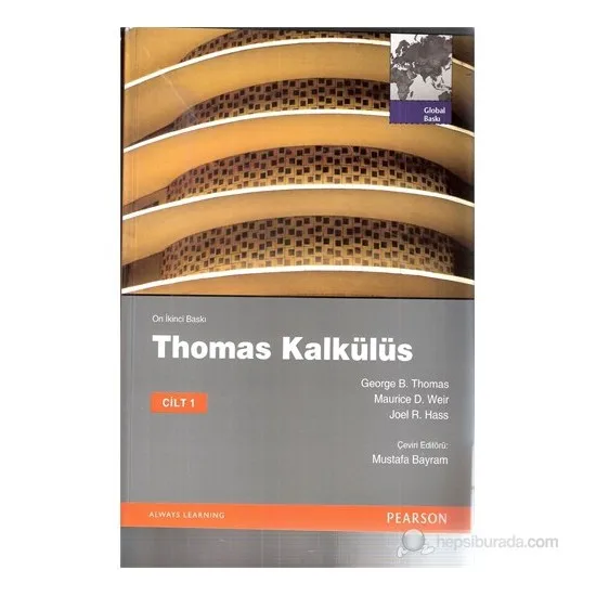 

Pearson Thomas Calculus (Volume 1) Maurice D. Weir Turkish Books Academic