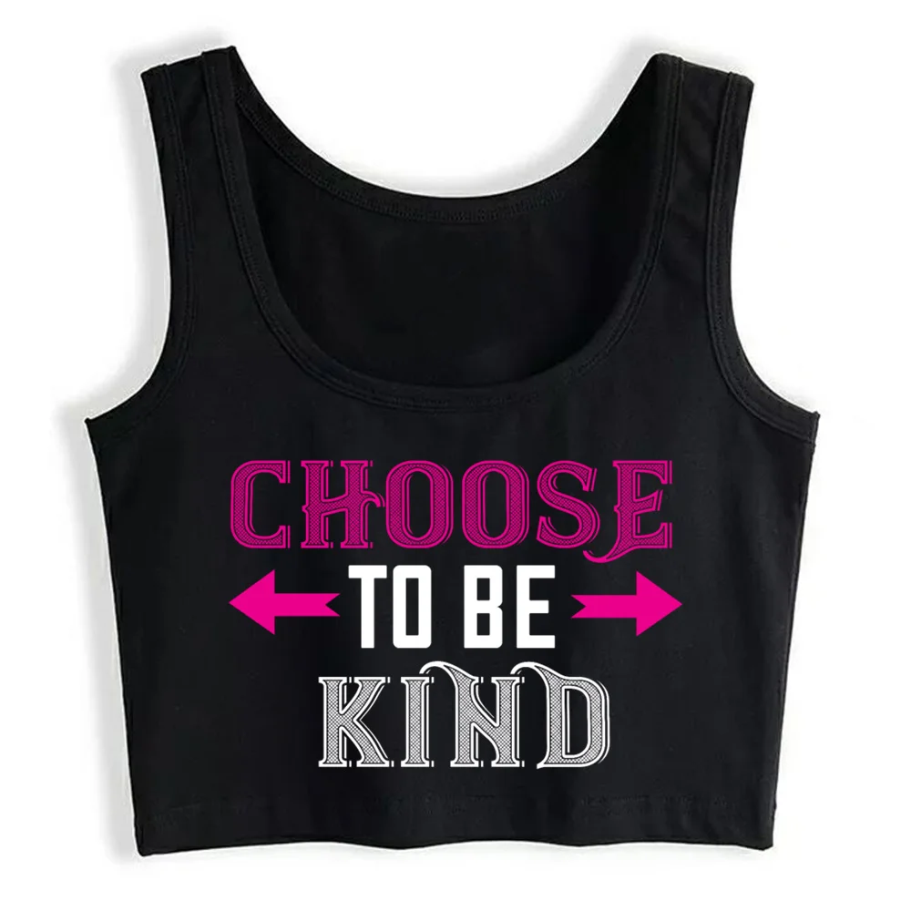 

New Crop Top Women Choose To Be Kind Harajuku Emo Aesthetic Grunge Tank Top Female Clothes